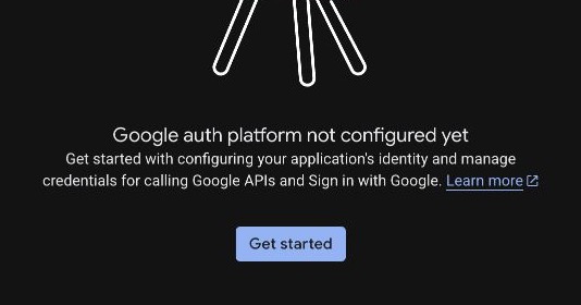 Google Auth Platform Get started prompt
